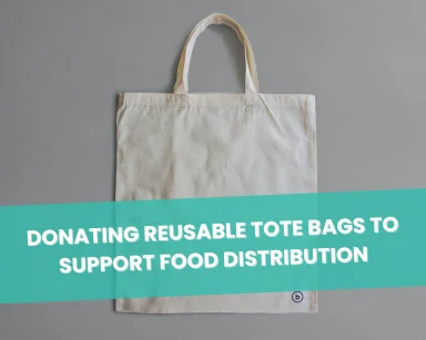 Donating Reusable Tote Bags to Support Food Distribution Nationwide