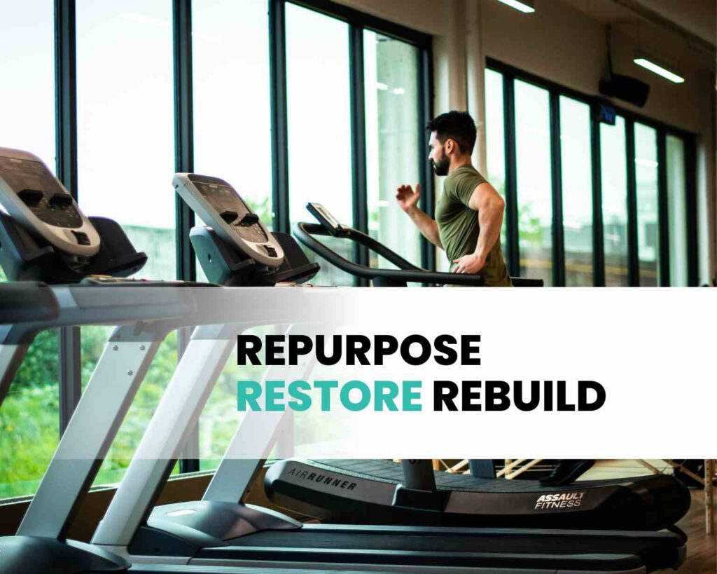 Repurpose Restore Rebuild