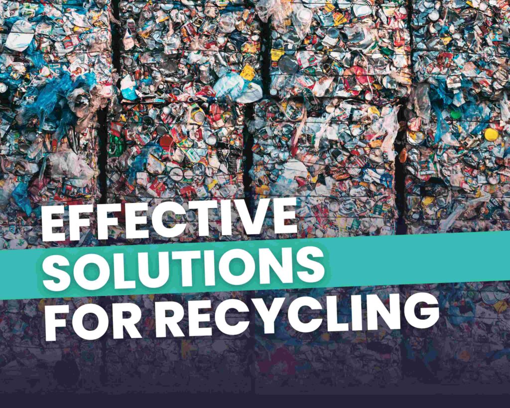 Solutions For Recycling