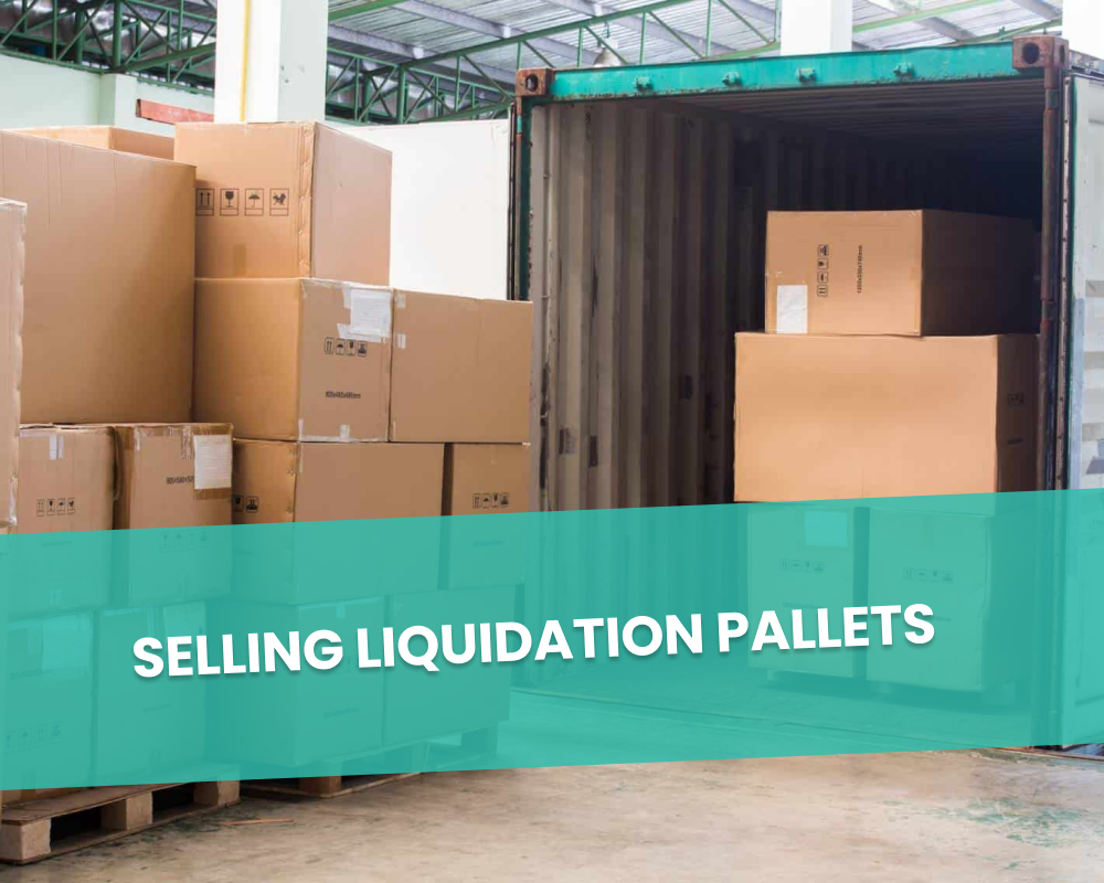How to Sell Liquidation Pallets in 2026